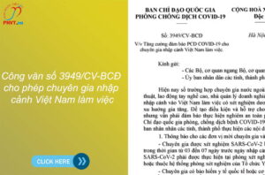 Công văn số 3949/CV-BCĐ cho phép chuyên gia nhập cảnh Việt Nam làm việc