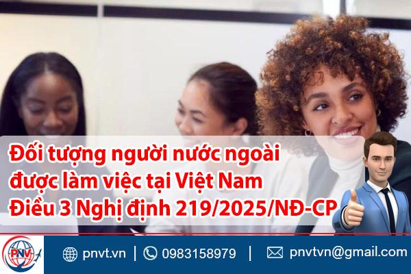 Đối tượng người nước ngoài được làm việc tại Việt Nam