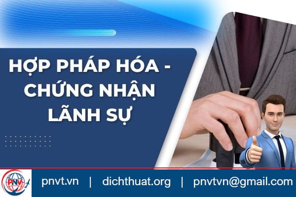 Chứng nhận lãnh sự giấy xác nhận