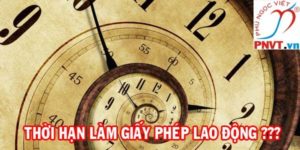 thời hạn làm giấy phép lao động