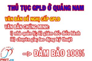 Thủ tục cấp giấy phép lao động cho người nước ngoài ở Quảng Nam