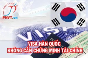 Xin visa Hàn Quốc 5 năm không cần chứng minh tài chính