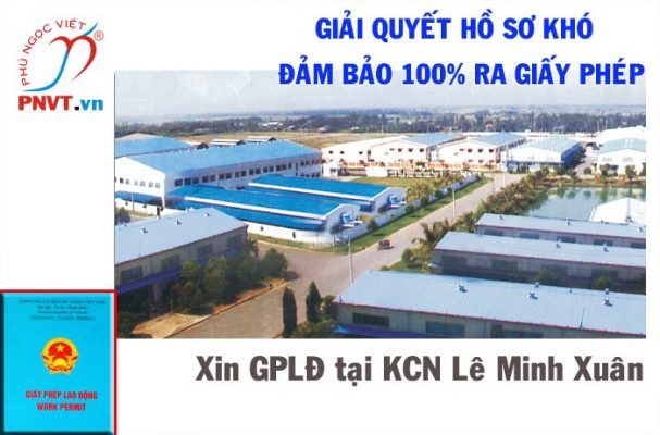 Làm giấy phép lao động tại khu công nghiệp Lê Minh Xuân
