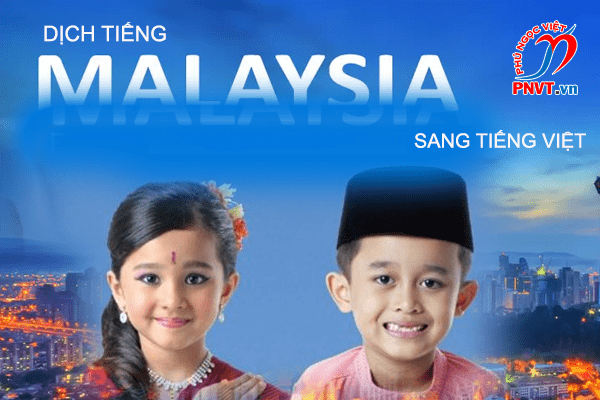 dịch tiếng Malaysia sang tiếng Việt 