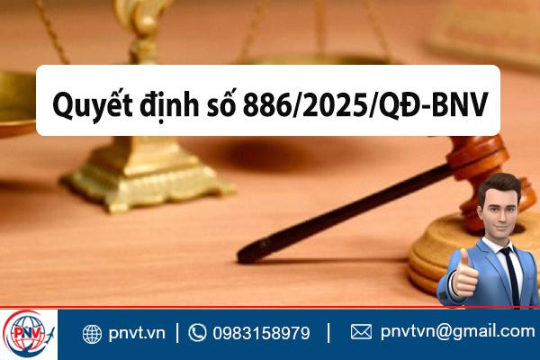 Quyết định 886/2025/QĐ-BNV