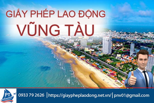 thủ tục giấy phép lao động Vũng Tàu