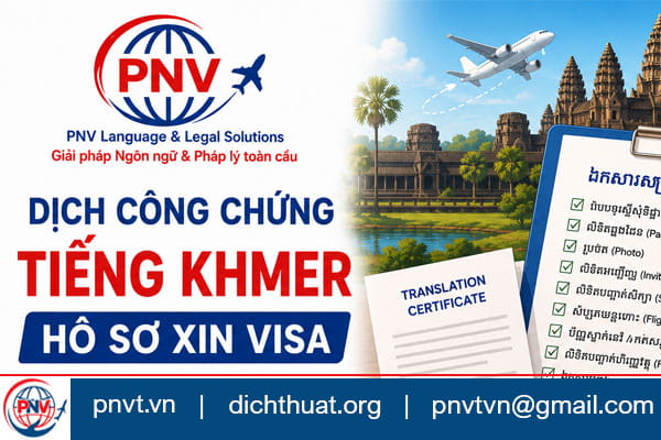 Dịch công chứng tiếng Khmer hồ sơ xin visa