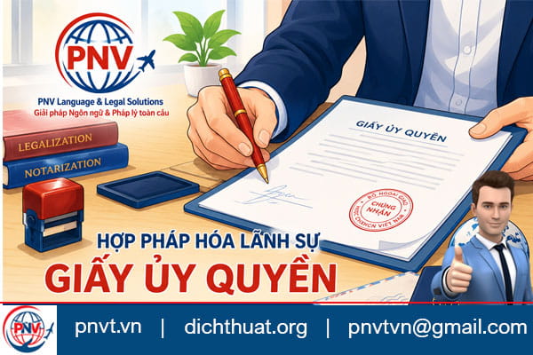Hợp pháp hóa lãnh sự giấy ủy quyền
